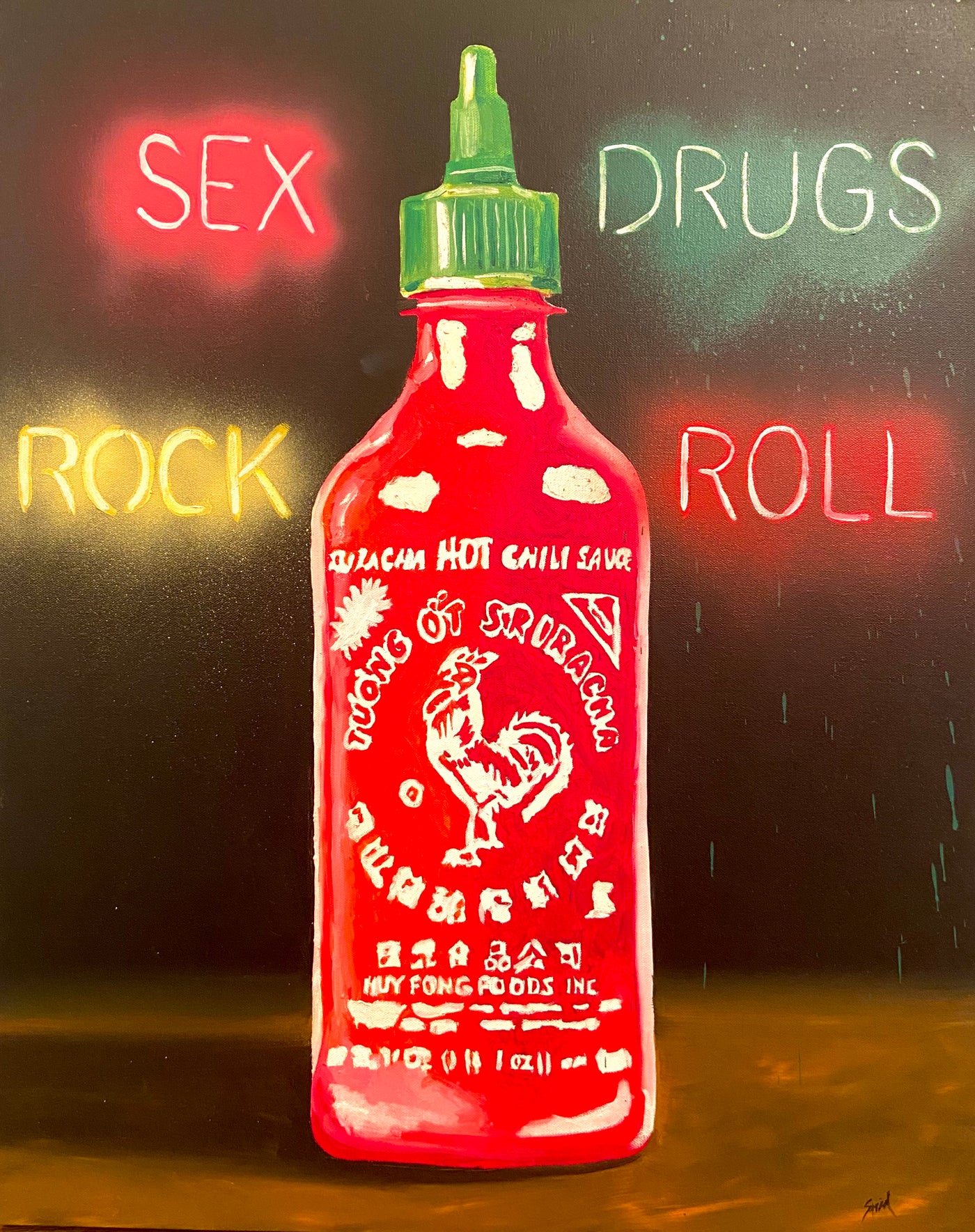 Sex Drugs & Hot Sauce - Oil on Canvas